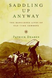 Cover of Saddling up anyway by Patrick Dearen