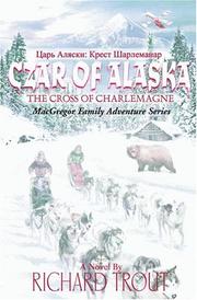 Front cover of Czar of Alaska by Richard Trout