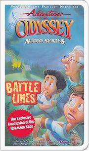 Front cover of Battle Lines (Focus on the Family Presents Adventures in Odyssey Audio Series, Volume 38) by Unknown