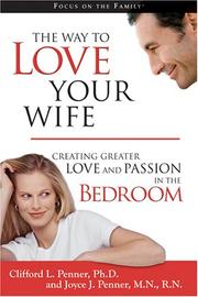 Cover of The way to love your wife by Clifford L. Penner