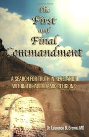 Cover of The First & Final Commandment by Laurence B. Brown