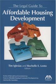 Front cover of The Legal Guide to Affordable Housing Development by Tim Iglesias
