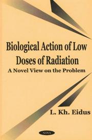 Front cover of Biological action of low doses of radiation by L. Kh Ėĭdus