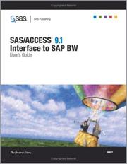 Front cover of SAS/ACCESS 9.1 Interface To SAP BW by SAS Institute