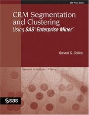Front cover of CRM Segmentation and Clustering Using SAS Enterprise Miner (Sas Press Series) by Randall S. Collica