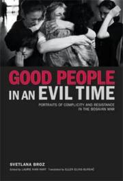 Front cover of Good people in an evil time by Svetlana Broz