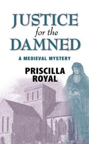 Front cover of Justice for the Damned by Priscilla Royal