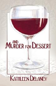 Front cover of And Murder for Dessert by Kathleen Delaney