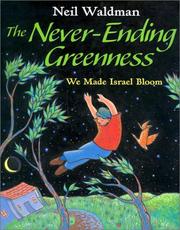 Cover of The never-ending greenness by Neil Waldman