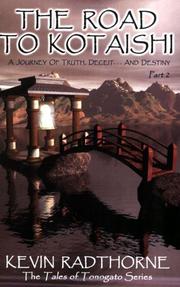 Front cover of The Road to Kotaishi, Part 2 (Tales of Tonogato) by Kevin Radthorne