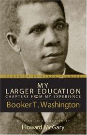 Front cover of My larger education by Booker T. Washington