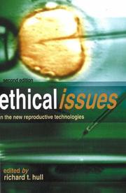 Front cover of Ethical Issues In The New Reproductive Technologies by Richard T Hull
