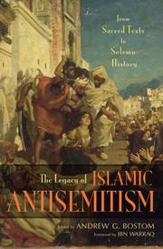 Front cover of The Legacy of Islamic Antisemitism by Andrew G. Bostom