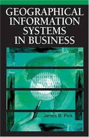 Front cover of Geographic Information Systems in Business by James B. Pick