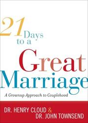 Front cover of 21 Days to a Great Marriage by Henry Cloud