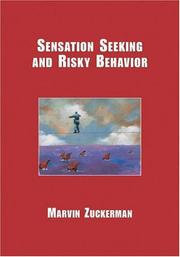 Front cover of Sensation seeking and risky behavior by Marvin Zuckerman