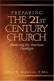 Front cover of Preparing the 21st Century Church by Leslie H. Brickman