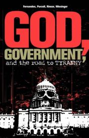 Front cover of God, Government, and the Road to Tyranny by Phil Fernandes