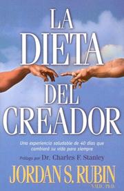 Front cover of La Dieta Del Creador/the Maker's Diet by Jordan Rubin