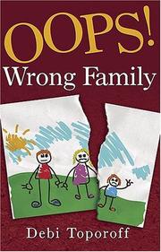 Cover of Oops! Wrong Family by Debi Toporoff