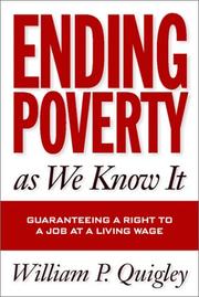 Front cover of Ending Poverty As We Know It by William P. Quigley