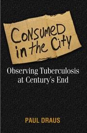 Front cover of Consumed in the City by Paul Joseph Draus