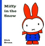 Cover of Miffy in the snow by Dick Bruna