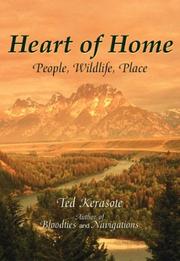 Front cover of Heart of home by Ted Kerasote