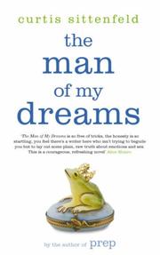 Front cover of The Man of My Dreams by Curtis Sittenfeld