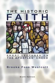 Front cover of The Historic Faith by B. F. Westcott