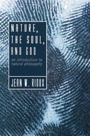 Front cover of Nature, the Soul, and God by Jean W. Rioux