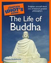 Front cover of The Complete Idiot's Guide to the Life of Buddha by Victoria Urubshurow