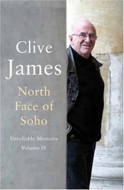 Front cover of North Face of Soho (Unreliable Memoirs) by Clive James