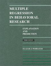 Cover of Multiple regression in behavioral research by Elazar J. Pedhazur