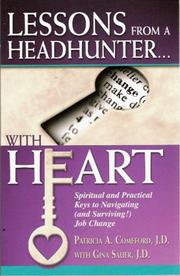 Front cover of Lessons from a Headhunter...with Heart! by Patricia A. Comeford