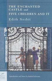 Front cover of The Enchanted Castle and Five Children and It by Edith Nesbit