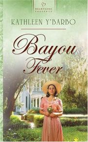 Cover of Bayou fever by Kathleen Y'Barbo
