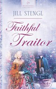 Cover of Faithful traitor by Jill Stengl