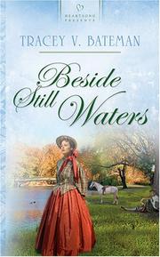 Front cover of Beside Still Waters (Heartsong Presents #676) by Tracey Victoria Bateman