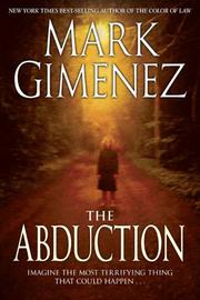 Cover of The Abduction by Mark Gimenez