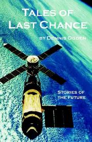 Cover of Tales of Last Chance by Dennis Ogden