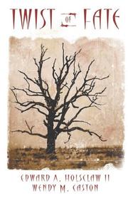 Front cover of TWIST OF FATE by Edward A. Holsclaw II