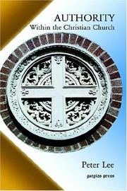 Front cover of Authority Within the Christian Church by Peter Lee