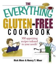 Front cover of The everything gluten-free cookbook by Rick Marx