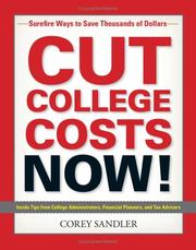 Front cover of Cut college costs NOW! by Corey Sandler
