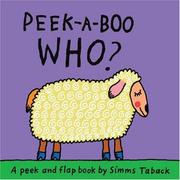 Cover of Peek-a-Boo...Who? by Simms Taback