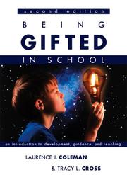 Front cover of Being gifted in school by Laurence J. Coleman