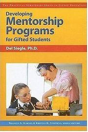 Cover of Developing mentorship programs for gifted students by Del Siegle