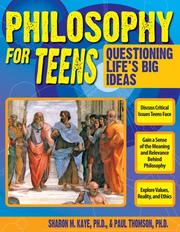 Front cover of Philosophy for teens by Sharon M. Kaye