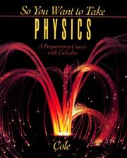 Front cover of So you want to take physics by Rodney Cole